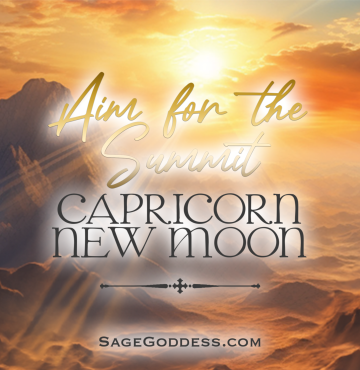 Aim for the Summit Capricorn New Moon Set